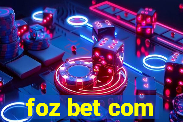 foz bet com